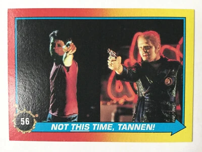 Topps Back To The Future Part II 2 Trading Card 56 Not This Time Tannen - Image 1 of 2