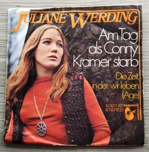 Juliane Werding - Am Tag als Conny Kramer starb (1972) Single 7“ hansa records - Bild 1 von 3