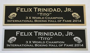 Felix Trinidad nameplate for signed boxing gloves trunks photo - Picture 1 of 2