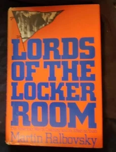 Lords of the Locker Room: American Way of Coaching and its Effect on Youth HB/DJ - Imagen 1 de 1