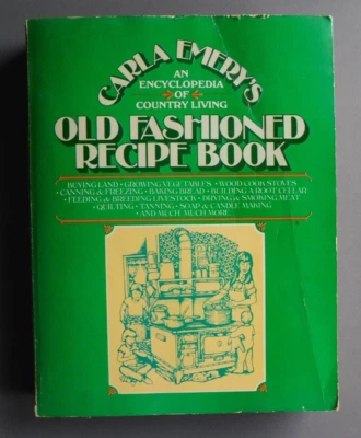 Carla Emery's Old Fashioned Recipe Book- 1980 Homesteading, can sew grow animals - Image 1 of 4