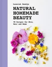Leoniek Bontje Natural Homemade Beauty (Hardback) (UK IMPORT)
