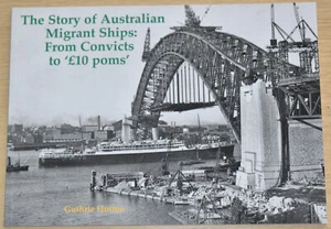 AUSTRALIAN MIGRANT SHIPS HISTORY Convicts £10 Poms NEW Australia Old Photographs - Picture 1 of 1