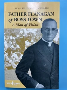 BOOK FATHER FLANAGAN OF BOYS TOWN - A Man of Vision - Soft Cover - Brand New - Picture 1 of 7