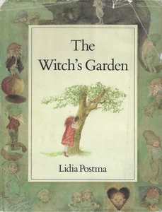 Witch’s Garden by Lidia Postma 1979 First U.S. Edition Hb DJ Picture Book - Imagen 1 de 11