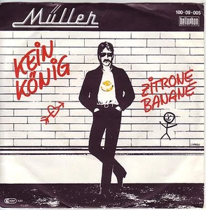 "7" - MÜLLER - Kein König - sehr RARE NDW !!! - Picture 1 of 1