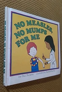 NO MEASLES, NO MUMPS FOR ME by Paul Showers (1980, HARDCOVER) CLEAN - Imagen 1 de 8