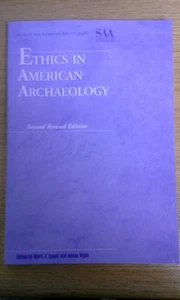 ETHICS IN AMERICAN ARCHAEOLOGY *Excellent Condition* - Bild 1 von 2