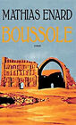 Bousolle PRIX GONCOURT 2015 French Edition Mathias Enard