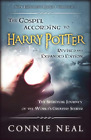The Gospel According To Harry Potter, Revised And Expanded Edition: The Spritual