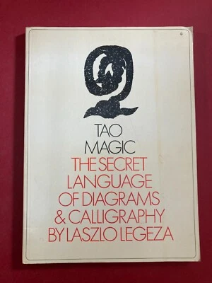Tao Magic by Laszlo Legeza 1975 | Secret Language of Diagrams & Calligraphy - Image 1 of 4