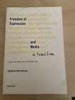 Freedom Of Expression And Media In Transition: Studies And Reflections In The Di