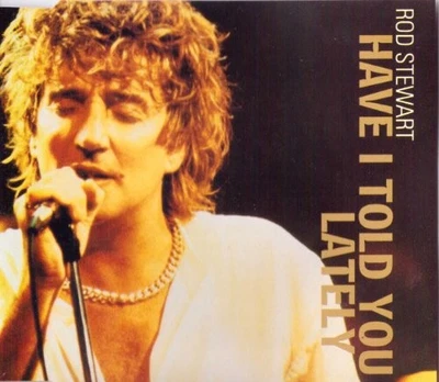Have I Told You Lately - Stewart Rod CD X1VG The Cheap Fast Free Post - Image 1 of 2