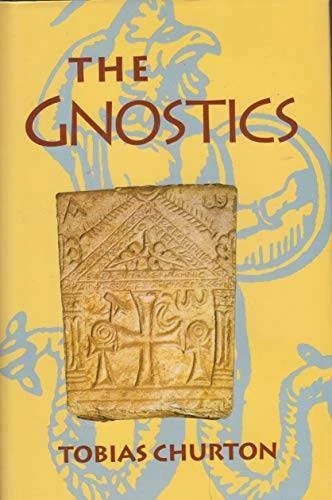 The Gnostics - Hardcover By Churton, Tobias - GOOD - Image 1 of 1