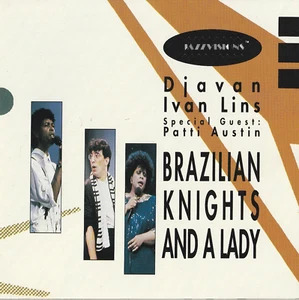 DJAVAN & IVAN LINS jazz BRAZILIAN KNIGHTS AND A LADY PATTI AUSTIN world music !! - Picture 1 of 2