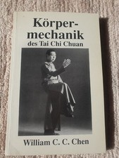 Buch - Körpermechanik des Tai Chi Chuan - William C.C.Chen