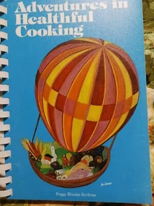 Adventures In Healthful Cooking - Picture 1 of 8