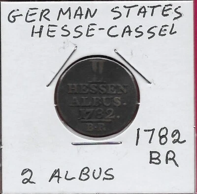 GERMAN STATES HESSE CASSEL LANDGRAVIATE 2 ALBUS 1782-BR RULER:FRIEDRICH II,CROWN - Image 1 of 2