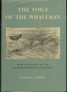The Voice of the Whaleman by Stuart Sherman Signed HC - Picture 1 of 2