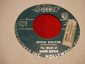 David Seville 7" 45 RPM 1958 Witch Doctor Liberty F-55132 Don't Whistle At Me - Imagen 1 de 5