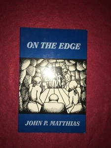 On the Edge by John P. Matthias signed copy paperback book - Picture 1 of 9
