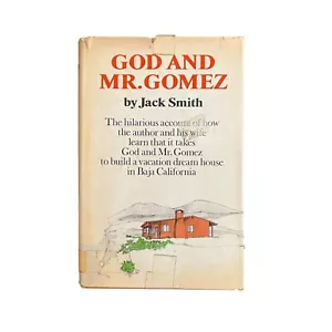God and Mr. Gomez Build Dream House Baja California by Jack Smith 1974 HC DJ - Picture 1 of 12