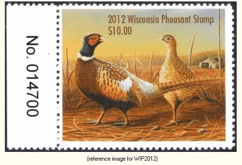 HALFPRICEHUNT Wisconsin Pheasant Stamp 2012 $10.00 w/#tab - Image 1 of 1