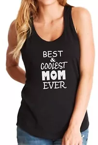 Tank Top Best & Coolest Mom Ever T Shirt Christmas Gift Present Mama Women Tee - Picture 1 of 8