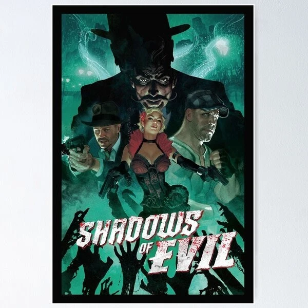 ¡MÁS POPULAR! Mejor póster de Shadows of Evil Design Foto 1 de 3