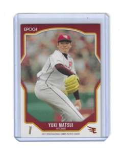 Yuki Matsui 2017 EPOCH #37 Japanese Baseball Card Rakuten Golden Eagles BBM