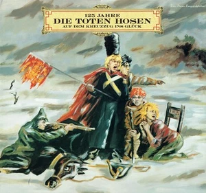 Die Toten Hosen - 125 Jahre Die Toten Hosen Auf Dem Kreuzzug Ins Glück (2xLP, A - Picture 1 of 2