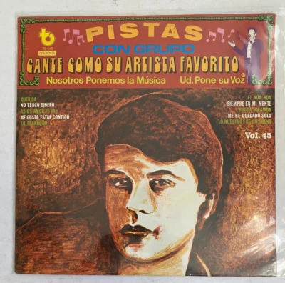 PISTAS CON GRUPO CANTE COMO SU ARTISTA -JUAN GABRIEL VOL 45-  1987 MEX LP, SS - Image 1 of 2
