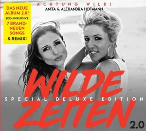 Anita & Alexandra Hofmann Wilde Zeiten 2.0 (CD) - Picture 1 of 3