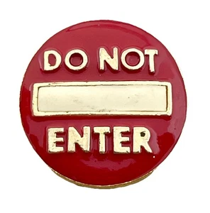 Do Not Enter Enamel Gold Tone Brooch Pin Vintage - Picture 1 of 5