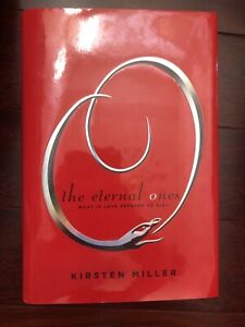 Die Ewigen: Was wäre, wenn die Liebe sich weigert zu sterben? von Kirsten Miller (2010