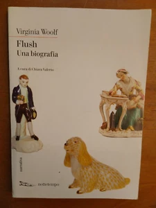 VIRGINIA WOOLF- FLUSH UNA BIOGRAFIA- NOTTETEMPO 2012 - Foto 1 di 1