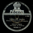 Carlos Gardel -Voc- -Tango Argentino- Misa De Once /..Mia Schellack 78Rpm  S2891