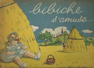 Bibiche S'amuse Blanchard 1947 French Children's Picture Book Vintage - Picture 1 of 1