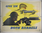 GIVE EM BOTH BARRELS ON LINEN Orig World War 2 Poster 30 1/4x40 Art Deco 1941 WW