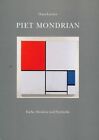 Piet Mondrian. Farbe, Struktur und Symbolik. Ein Essay. Locher, Hans: