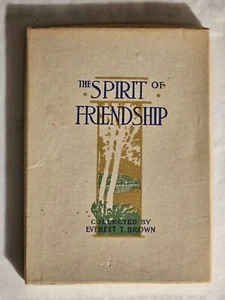 The Spirit of Friendship 1913 Poetry Collection Boxed w/Card by Everett T. Brown - Picture 1 of 5