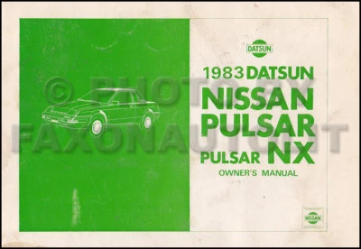 Manuale Dell'Utente Originale Nissan 1983 Datsun Pulsar E Pulsar NX - Immagine 1 di 2