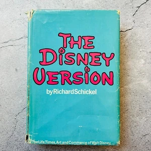 The Disney Version Hardcover Book by Richard Schickel 1968  - Picture 1 of 13