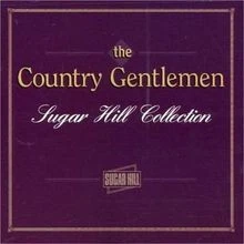 Sugar Hill Collection von Country Gentlemen | CD | Zustand sehr gut - Bild 1 von 2