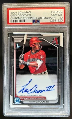 2024 Bowman Gino Groover Chrome Auto 1st #CPA-GG Diamondbacks PSA 10 - Image 1 of 2