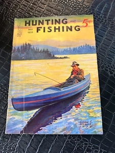 1939 May - HUNTING AND FISHING magazine - PAINTED COVER - NICE - Imagen 1 de 1