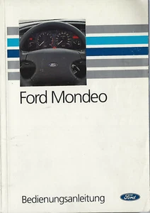 FORD MONDEO 1 Betriebsanleitung 1993 Bedienungsanleitung Handbuch Bordbuch BA - Picture 1 of 1