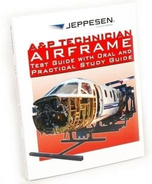 A&P TECHNICIAN AIRFRAME TEST GUIDE WITH ORAL AND PRACTICAL By Jeppesen - Image 1 of 1