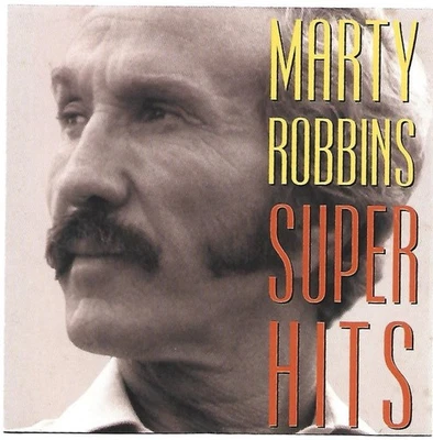 MARTY ROBBINS - SUPER HITS  - 10 TRACK CD (1995) - Image 1 of 2