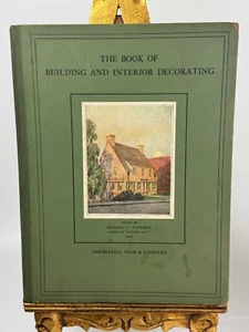 Reginald T. Townsend / THE BOOK OF BUILDING AND INTERIOR DECORATING 1923 - Picture 1 of 5